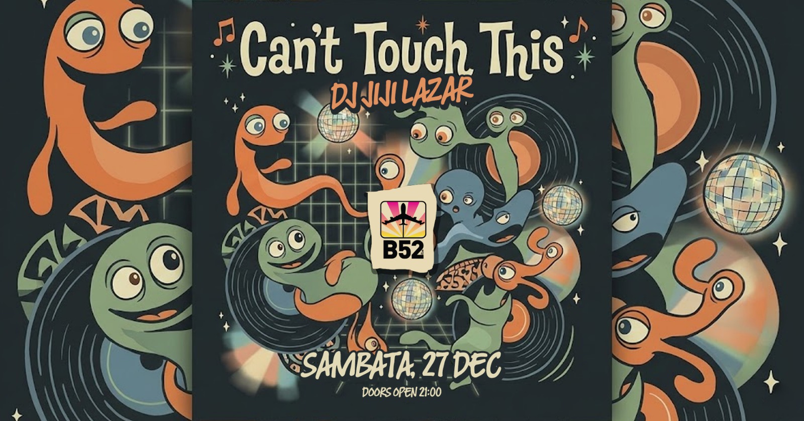 Can't Touch This (80's & 90's Party) by Jiji @ B52 The Club
